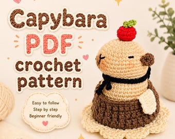 Capybara Crochet Pattern PDF, Cute Amigurumi Capybara, Beginner-Friendly Crochet Pattern, Instant Download, Kawaii Animal