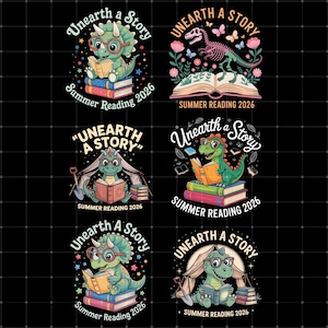 May include: Collection of six graphic designs featuring dinosaurs reading books. Each design includes the text "Unearth a Story" and "Summer Reading 2026". The dinosaurs are depicted in various poses, with different accessories.