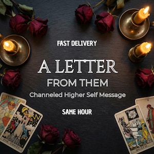 May include: An image featuring tarot cards, red roses, lit candles, and the text "A LETTER FROM THEM" and "Channeled Higher Self Message". The words "FAST DELIVERY" and "SAME HOUR" are also visible.