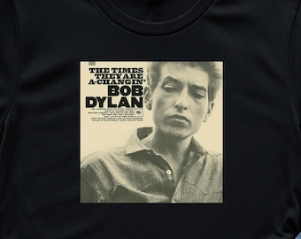 Bob Dylan The Times They Are A Changin Album Shirt Folk Music Graphic Tee Vintage 60s Singer Songwriter Bob Dylan Folk Music Fan Shirt