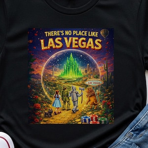 No Place Like Las Vegas Wizard of OZ Graphic for Poster or Shirt HI-Res PNG Digital File