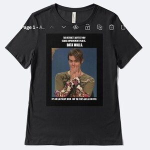 May include: Black t-shirt featuring a meme with text: "THE DISTRICT'S HOTTEST NEW SCHOOL IMPROVEMENT PLAN IS DATA WALLS." The image shows a person with hands covering their mouth. The text below reads: "IT'S LIKE AN ESCAPE ROOM BUT THE CLUES ARE ALL IN EXCEL."