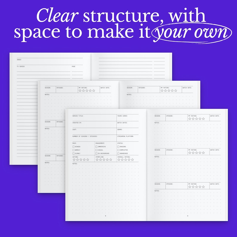 Op de afbeelding: Wit open notitieboek met stippenrasterpagina's en gelinieerde pagina's. Het notitieboek heeft secties voor tv-series, afleveringen en beoordelingen. De tekst in de afbeelding luidt "Clear structure, with space to make it your own."