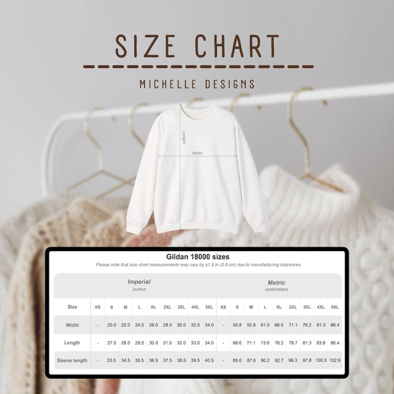 May include: A white crewneck sweatshirt displayed with a size chart titled Michelle Designs. The chart includes Gildan 18000 sizing information in inches and centimeters, detailing width, length, and sleeve length for sizes XS through 5XL.