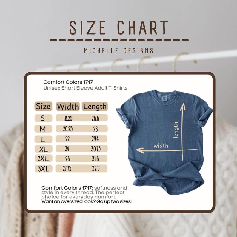 May include: A size chart for Comfort Colors 1717 unisex short sleeve adult t-shirts. The chart lists sizes S through 3XL with corresponding width and length measurements in inches. A blue t-shirt is shown with arrows indicating width and length.