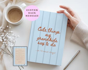 Personalized Grandma Journal Cute Things My Grandkids Say & Do, Custom Grandparent Gift, Memory Book, First Time Grandma Notebook Gift