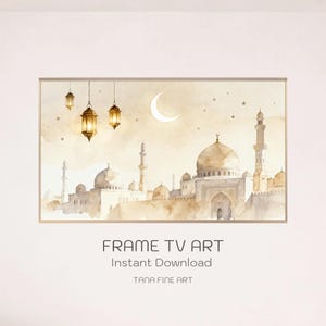 May include: Watercolor painting of a mosque with domes and minarets, a crescent moon, and hanging lanterns. The artwork is in warm beige and brown tones, with the text "FRAME TV ART" and "Instant Download".