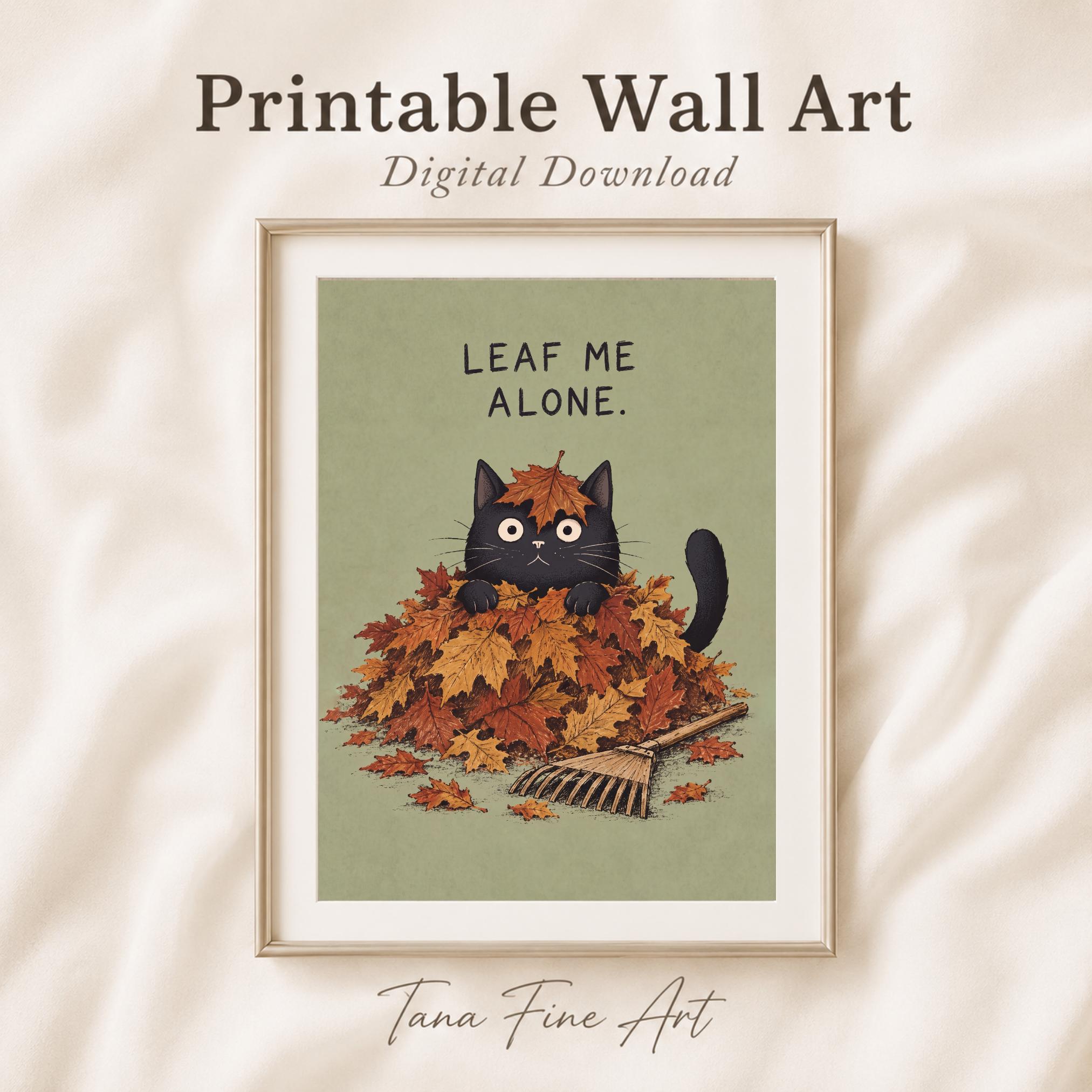 Funny Black Cat Leaves Printable Wall Art, Fall Autumn Quote Kitchen Decor Digital Download
