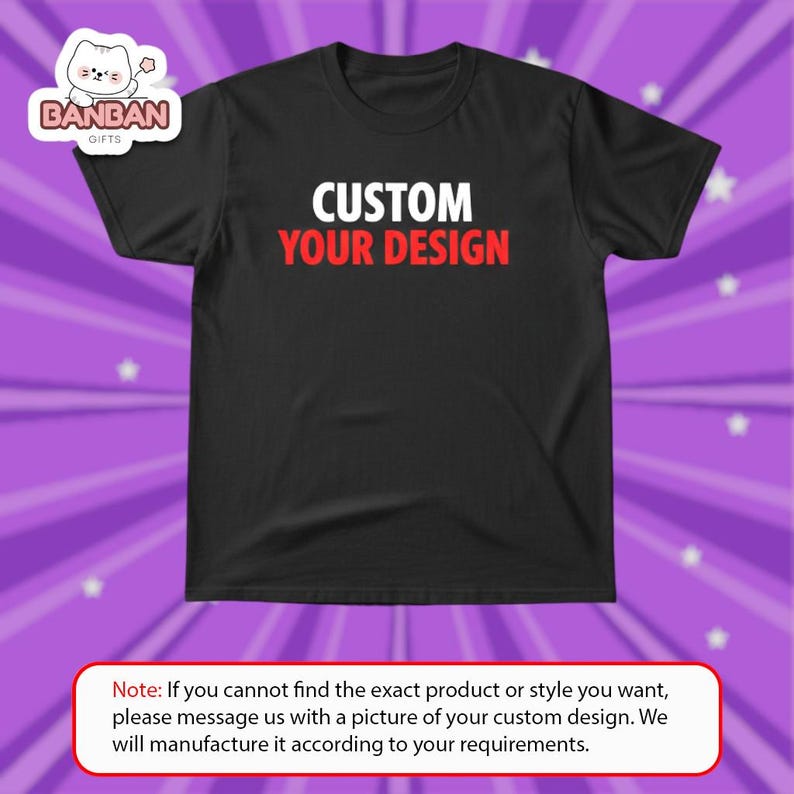 The image is a black t-shirt with the text "CUSTOM YOUR DESIGN" printed on it.