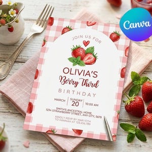 May include: A rectangular birthday invitation card featuring a pink and white gingham border with strawberry illustrations. The text reads: JOIN US FOR OLIVIA'S Berry Third BIRTHDAY, MARCH SUNDAY 20 10:00 AM, SMITH'S ANCESTRAL HOME, 1234 STRAWBERRY STREET, ANY CITY, 5678.