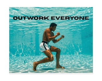 Ali Motivational Outwork Everyone Poster