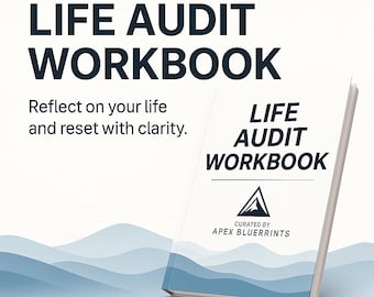 Life Audit Workbook | Self-Reflection, Clarity (PDF)