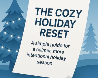 The Cozy Holiday Reset | Holiday Planner Printable | Christmas Organization Guide | Cozy Holiday Checklist | Calm & Intentional Season