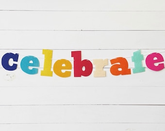 celebrate - stiffened felt banner