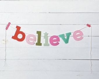 believe - stiffened felt banner