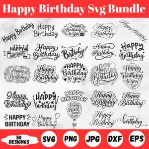 May include: A digital collection of 50 Happy Birthday designs in black ink on a white background. The bundle includes various typographic styles, calligraphy, and decorative elements like balloons, stars, and cakes. Text includes Happy Birthday.