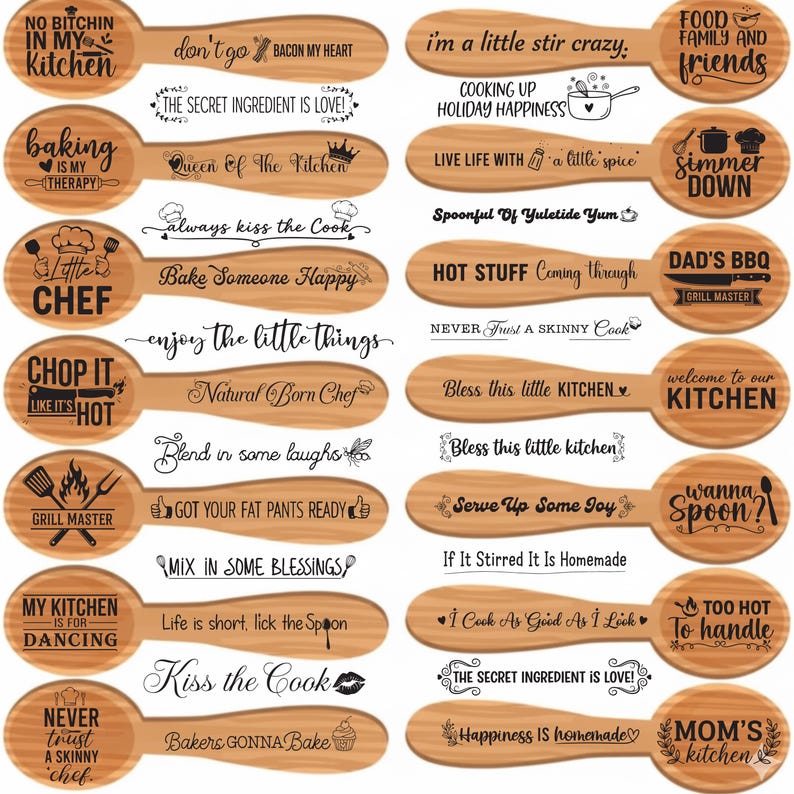 May include: Wooden spoons with engraved text, including phrases like "No bitchin' in my kitchen," "Baking is my therapy," and "I'm a little stir crazy." The spoons are light brown and feature various kitchen-themed quotes.