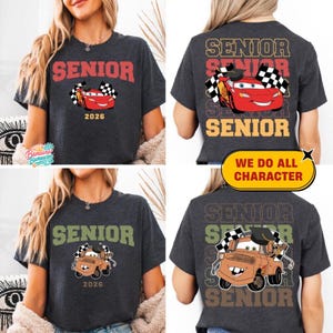 Pixar Cars Senior 2026 Shirt, Lightening McQueen Tow Mater T-Shirt, Disneyland Graduation 2026 Tee, Disneyland Class Of 2026 Graduation Trip image 1