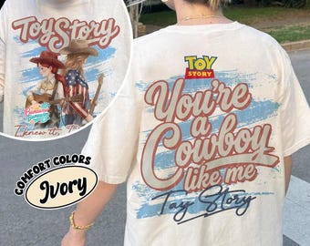 Vintage Toy Story 5 Shirt, You're A Cowboy Like Me Shirt, Toy Story 5 Shirt, WDW Disneyland Family Vacation Trip Tee, Pixar Fest Shirt