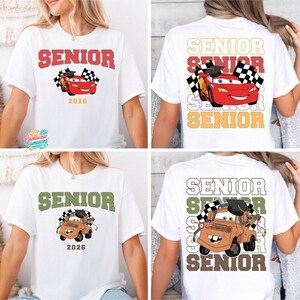 Pixar Cars Senior 2026 Shirt, Lightening McQueen Tow Mater T-Shirt, Disneyland Graduation 2026 Tee, Disneyland Class Of 2026 Graduation Trip image 3