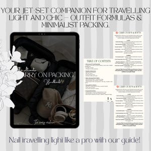 Könnte beinhalten: Ein digitales Handbuch auf einem Tablet mit dem Titel "The Ultimate Carry On Packing Handbook". Das Bild zeigt eine gepackte Handgepäcktasche, ein Inhaltsverzeichnis und Tipps für das Handgepäck. Der Text enthält "Your Jet-Set Companion for Travelling Light and Chic - Outfit Formulas & Minimalist Packing."