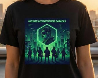 Trump Venezuela Mission Accomplished Caracas T-Shirt | Neon Cyberpunk Agent City Silhouette