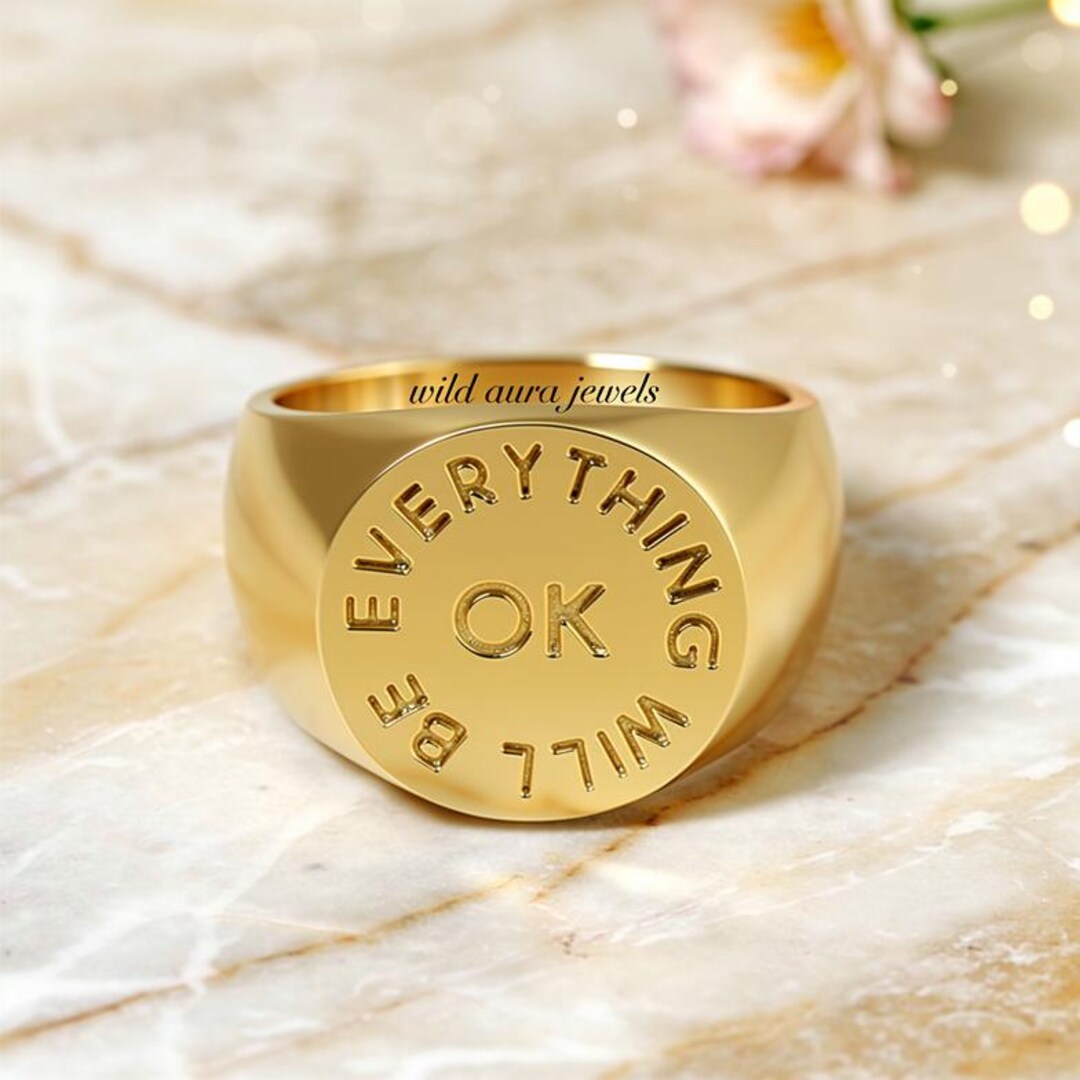 Ring Motivation Motivational Quote Everything Will Be OK Signet Ring, Motivational ...