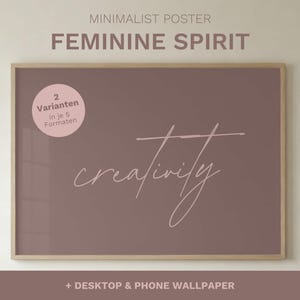 Könnte beinhalten: Gerahmtes minimalistisches Poster mit den Worten "FEMININE SPIRIT" oben. Das Wort "creativity" ist in Schreibschrift über die Mitte geschrieben. Ein rosa Kreis mit Text befindet sich in der oberen linken Ecke. Der untere Teil des Posters lautet "+ DESKTOP & PHONE WALLPAPER."