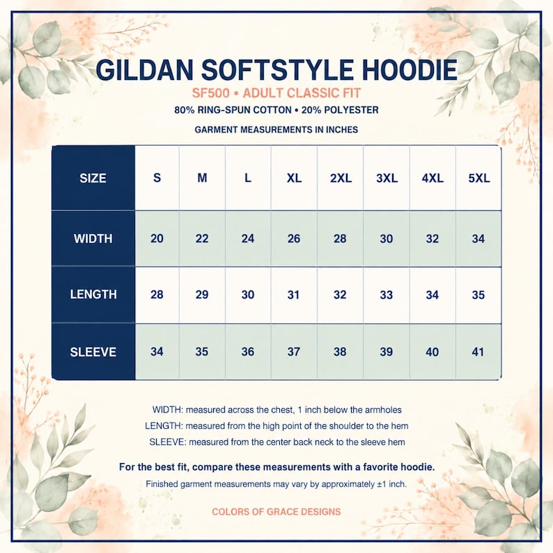 May include: A Gildan Softstyle SF500 hoodie size chart displaying adult classic fit measurements in inches. The table lists width, length, and sleeve dimensions for sizes S through 5XL, composed of 80% ring-spun cotton and 20% polyester.