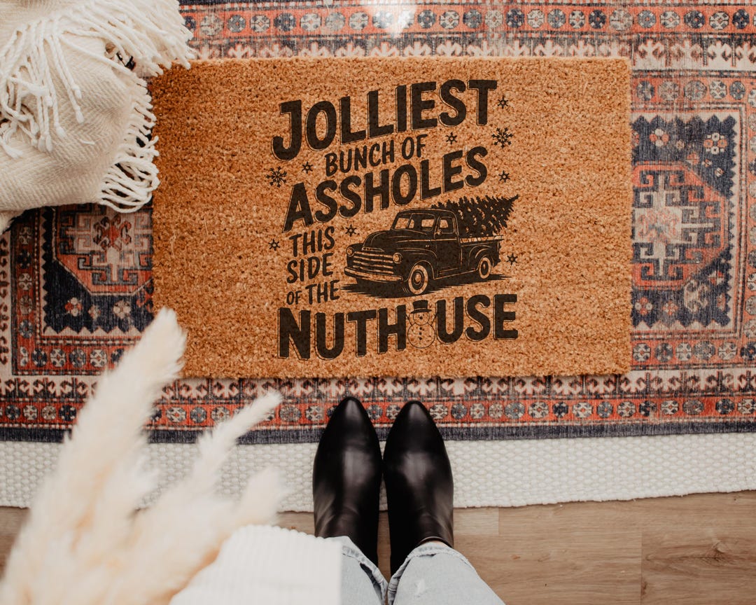 Jolliest Bunch of Assholes This Side of the Nuthouse Doormat, Christmas ...