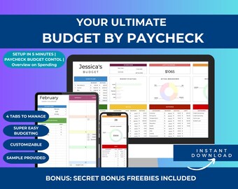 May include: Digital budget planner displayed on a tablet, phone, and computer screen. The screens show a spreadsheet with financial data, charts, and the text "Your Ultimate Budget by Paycheck." Additional text includes "Instant Download" and "Bonus: Secret Bonus Freebies Included."