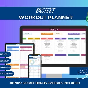 May include: Digital workout planner displayed on a computer, tablet, and smartphone. The planner includes sections for exercise logs, setup, monthly overview, and workout calendars. The text "Easiest Workout Planner" is at the top, with "Instant Download" and "Bonus: Secret Bonus Freebies Included" at the bottom.