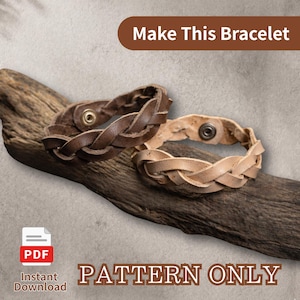 May include: Two braided leather bracelets, one dark brown and one light tan, each featuring a metallic snap button closure. The image includes the text Make This Bracelet and PATTERN ONLY, indicating a digital PDF file for download.