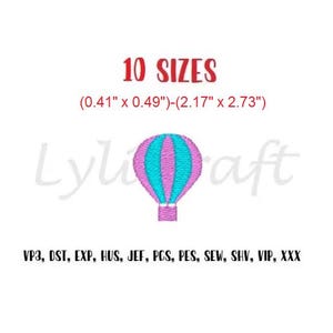 May include: An embroidery design of a hot air balloon with alternating pink and turquoise vertical stripes. The text reads 10 SIZES (0.41" x 0.49")-(2.17" x 2.73"), LyliCraft, and file formats VP3, DST, EXP, HUS, JEF, PCS, PES, SEW, SHV, VIP, XXX.