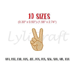 Puede incluir: Un diseño de bordado de una mano haciendo un signo de paz con hilo color canela. El texto dice 10 SIZES (0,76 cm x 1,27 cm)-(3,96 cm x 6,96 cm), Lylicraft, y formatos de archivo VP3, DST, EXP, HUS, JEF, PCS, PES, SEW, SHV, VIP, XXX.