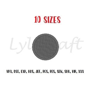May include: A gray circle embroidery design in 10 sizes. The design is available in VP3, DST, EXP, HUS, JEF, PCS, PES, SEW, SHV, VIP, and XXX formats.