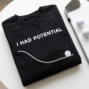 Sudadera bordada: diseño de golf "Tenía potencial", jersey de mezcla de algodón.
