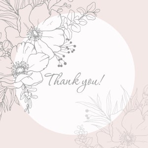 May include: A thank you card with a delicate floral design in gray on a light pink background. The card features a circle with the text "Thank you!" in the center.