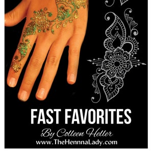 May include: A hand adorned with gold and green glitter henna designs. The henna art features intricate floral and paisley patterns. The image also includes the text "FAST FAVORITES" and the website address www.TheHennaLady.com.