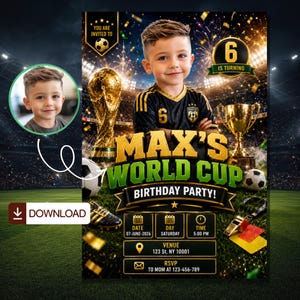 May include: A soccer-themed birthday party invitation featuring a young boy in a soccer jersey. The invitation includes the text "Max's World Cup Birthday Party!" with event details, soccer balls, and trophies. The date is June 7, 2026.