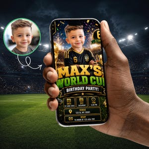May include: A smartphone displays a soccer-themed birthday party invitation. The invitation features a young boy in a soccer uniform, the text "MAX'S WORLD CUP BIRTHDAY PARTY!", date, time, venue, and RSVP information. A smaller image of the boy is in the upper left corner.