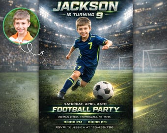 May include: A personalized football-themed birthday party invitation. The design features a young boy in a blue soccer uniform kicking a soccer ball on a green field. The invitation includes the text "JACKSON IS TURNING 9" and party details.