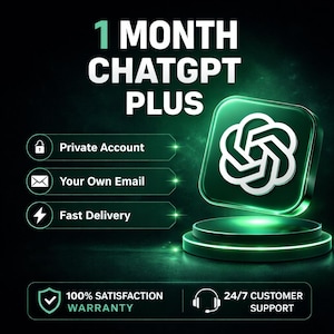 May include: A digital graphic for 1 MONTH CHATGPT PLUS featuring a green glowing logo on a pedestal. Text includes Private Account, Your Own Email, Fast Delivery, 100% SATISFACTION WARRANTY, and 24/7 CUSTOMER SUPPORT with corresponding icons.