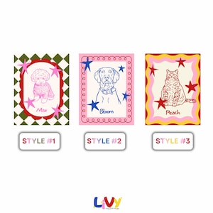 May include: Three pet portraits: a pink poodle with the name "Max", a blue dog named "Bloom", and a red cat named "Peach". Each portrait is framed and surrounded by stars. The words "Style #1", "Style #2", and "Style #3" are below each portrait.