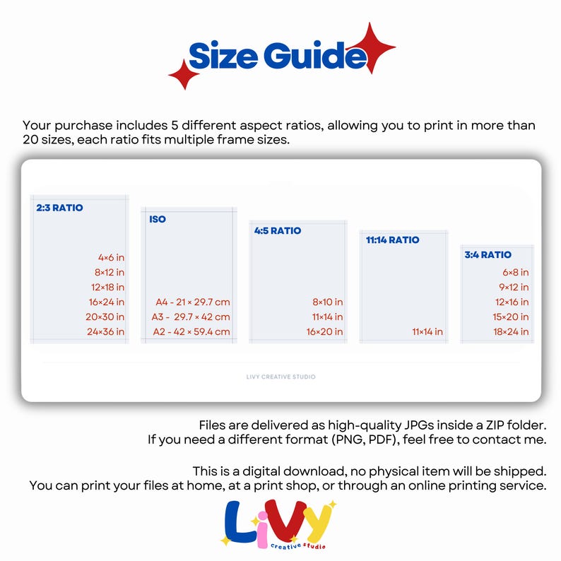 May include: A white digital art print size guide with the text "Size Guide" in blue. The guide shows different aspect ratios with corresponding inch measurements. The text "LIVY creative studio" is at the bottom.