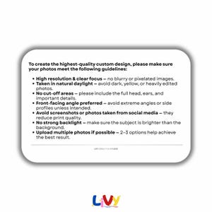 May include: A white rectangular card with rounded corners, containing text about photo guidelines for custom designs. The text includes instructions on resolution, lighting, and angles. The Livy Creative Studio logo is at the bottom.
