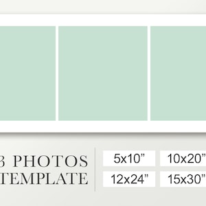 Puede incluir: Una plantilla para mostrar tres fotos. La plantilla está dividida en tres secciones iguales, cada una con un borde blanco. La plantilla está etiquetada como "3 PHOTOS TEMPLATE" e incluye los siguientes tamaños: 5x10", 10x20", 12x24" y 15x30".