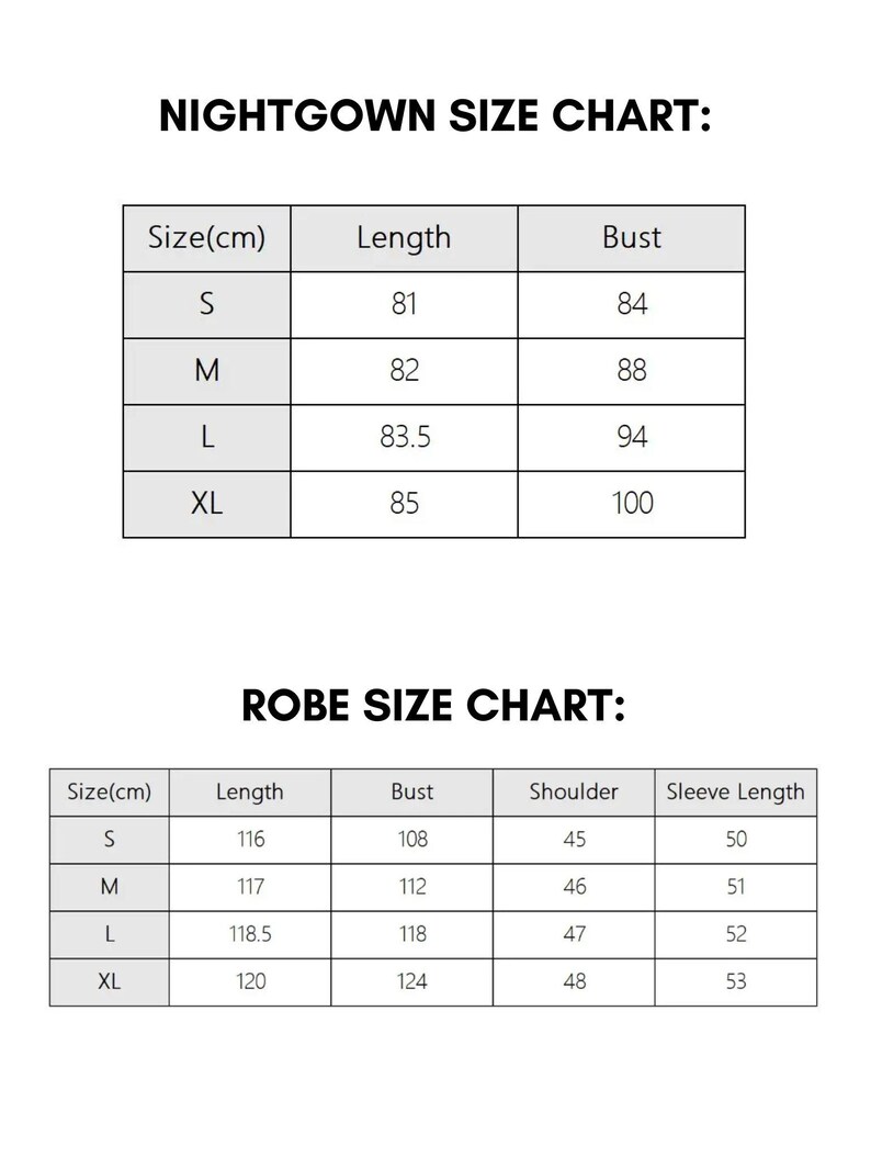 May include: Size charts for nightgowns and robes. The nightgown chart shows sizes S, M, L, and XL with length and bust measurements in centimeters. The robe chart includes length, bust, shoulder, and sleeve length measurements in centimeters for sizes S, M, L, and XL.