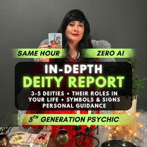 May include: A digital graphic overlay featuring the text IN-DEPTH DEITY REPORT, 3-5 DEITIES, THEIR ROLES IN YOUR LIFE, SYMBOLS & SIGNS, PERSONAL GUIDANCE, SAME HOUR, ZERO AI, and 5TH GENERATION PSYCHIC over a person holding a tarot card.