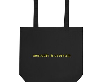 Neurodiv & Overstim Eco Tote Bag – Neurodivergent Minimalist Humor Accessory
